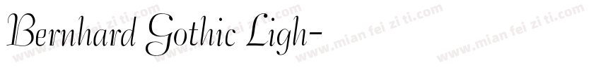 Bernhard Gothic Ligh字体转换